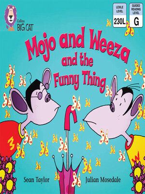 cover image of Collins Big Cat – Mojo and Weeza and the Funny Thing
